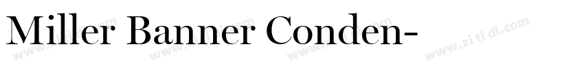 Miller Banner Conden字体转换